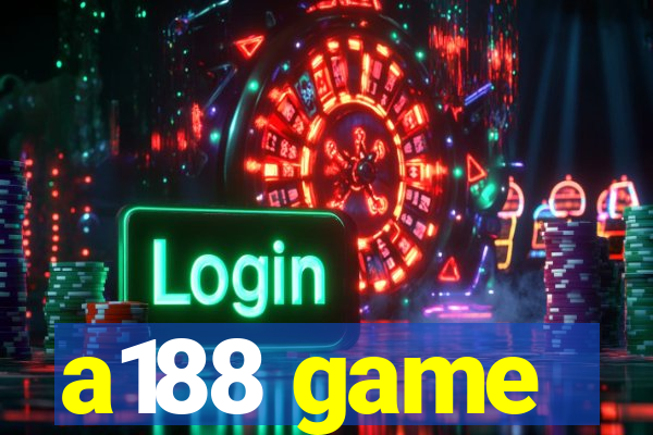 a188 game